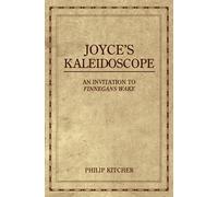 Joyce's Kaleidoscope An Invitation to Finnegans Wake 9780195321036 | Brand New