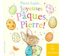 Joyeuses Pâques, Pierre: UN LIVRE A TOUCHER