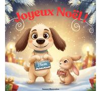 Joyeux Noël !: 2 histoires avec Lapinou et Flocon