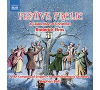 Joyful Company of Singers/RPO - Festive Frolic-Roderick Elms