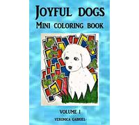 Joyful Dogs Mini Coloring Book: Volume I