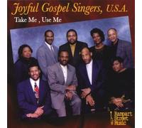 Joyful Gospel Singers U.S.a. - Take Me Use Me
