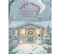 Joyful Hearts ~ A Christian Christmas Colouring & Gratitude Journal for Kids