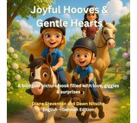 Joyful Hooves & Gentle Hearts: A bilingual picture book filled with love, giggles & surprises