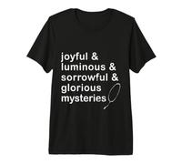 Joyful & Luminous & sorrowful & Glorious Mysteries Rosary Premium T-Shirt