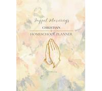 Joyful Mornings Christian Homeschool Planner: Joyful Morning: Undated, 12-Months, Multi-Student