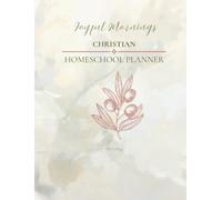 Joyful Mornings Christian Homeschool Planner: Oil & Clay: Undated,12-Months, Multi-Student