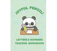 Joyful Pencil! Tracing Exercises: Letters and Numbers Workbook for Kids Ages 9-11 (Joyful Pencil! Letters and Numbers Workbook Series)