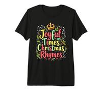 Joyful Times Christmas Rhymes Festive Typographic Premium T-Shirt