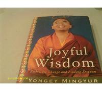 Joyful Wisdom: Embracing Change and Finding Freedom