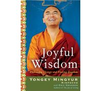 Joyful Wisdom: Embracing Change and Finding Freedom