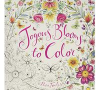Joyous Blooms to Color: Coloring Book for Adults and Kids to Share: A Springtime Book For Kids