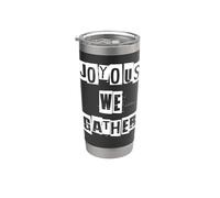 Joyous We Gather Stainless Steel Insulated Tumbler