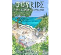 JOYRIDE: To a Reunion at Kardamyli