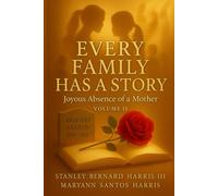 Joys and Absence of a Mother: Every Family Has a Story