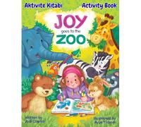 Joy's World: Joy Goes to the Zoo: Activity Book | Aktivite Kitabı (Joy's World: Türkçe & English)