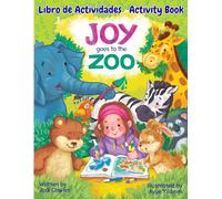 Joy's World: Joy Goes to the Zoo (Español & English): Activity Book | Libro de Actividades