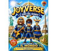 JOYVERSE- il giro del mondo: Un viaggio alla scoperta del nostro meraviglioso pianeta