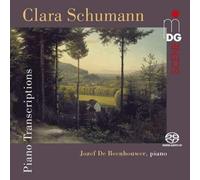Jozef De Beenhouwer - Clara Schumann: Piano Transcriptions