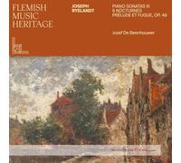 Jozef De Beenhouwer - Joseph Ryelandt: Piano Sonatas III; 6 Nocturnes; Prelude et Fugue, Op. 49