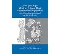 Jozef Ignác Bajza, René, or: A Young Man’s Adventures and Experiences: An edition with commentary of the first Slovak novel: 2025: 04 (Oxford University Studies in the Enlightenment)