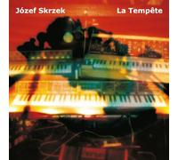 Jozef Skrzek - JÓZEF SKRZEK - La Tempete