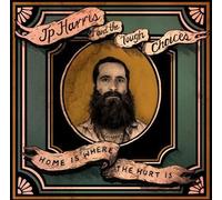 JP Harris & The Tough Choices Home is where the hurt is (CD) Album (US IMPORT)