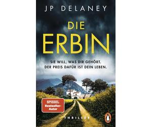 JP Delaney Siby Die Erbin - Sie will, was dir gehört. Der Preis dafü (Paperback)