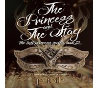JP Roth The Princess & the Stag Paperback Book JP Roth Multicolor