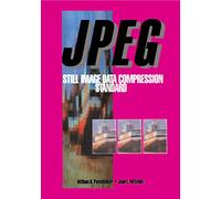 JPEG: Still Image Data Compression Standard (Digital Multimedia Standards S)