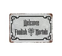 JPKIROZR retro Halloween Haunted Emo Room Decor Welcome Foolish Mortals tin sign metal poster wall plaque decoration bar cafe home garage cave club garden Funny art, White, 7.9 x 11.8 Inch
