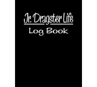 Jr. Dragster Life: Drag Racing Log Book