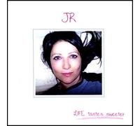 JR - Life Tastes Sweeter