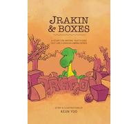 Jrakin & Boxes: A story for anyone that’s ever felt like a dragon among boxes