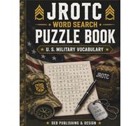 JROTC Word Search Puzzle Book for Students: Puzzles with key U.S. Military and leadership vocabulary words