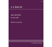 JS Bach: 6 Suites for Solo Cello (Sheet Music), Edited by George Pratt, Stainer & Bell