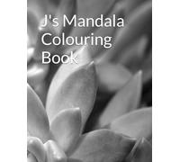 J's Mandala Colouring Book