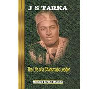 JS Tarka: The Life of a Charismatic Leader – AuthorHouse