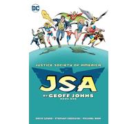 JSA by Geoff Johns Book One (Jsa (Justice Society of America), 1)