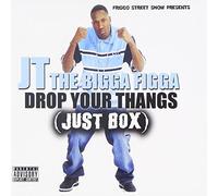 Jt The Bigga Figga - Drop Your Thangs