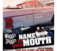 Jt The Bigga Figga - Name In Your Mouth