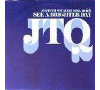JTQ - See A Brighter Day