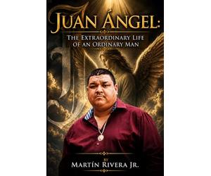 JUAN ANGEL:: THE EXTRAORDINARY LIFE OF AN ORDINARY MAN