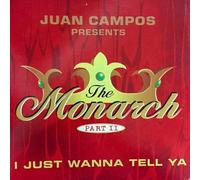 Juan Campos - I Just Wanna Tell Ya