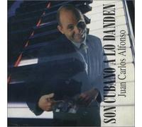 Juan Carlos Alfonso - Son Cubano a Lo Dan Den