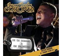 Juan Carlos Coronel - De Un Coronel A Un Principe