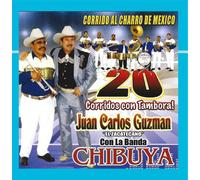 Juan Carlos Guzman - 20 Corridos Con Tambora