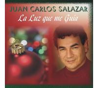 Juan Carlos Salazar - La Luz que me Guia
