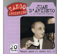 Juan D'arienzo - Tangos Para El Mundo-Vol. 2