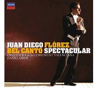 Juan Diego Flrez Daniel Oren Orquestra de la Comunitat Valenciana - Bel Canto Spectacular